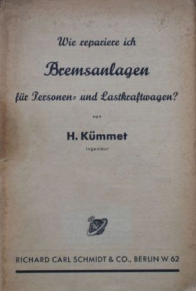 Kuemmet "Wie repariere ich Bremsanlagen?" Vehicletechnic 1938 (9203)